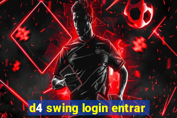 d4 swing login entrar