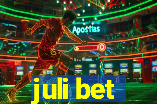juli bet