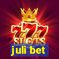 juli bet