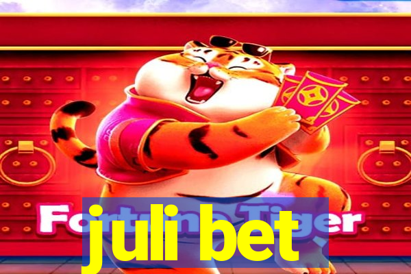 juli bet