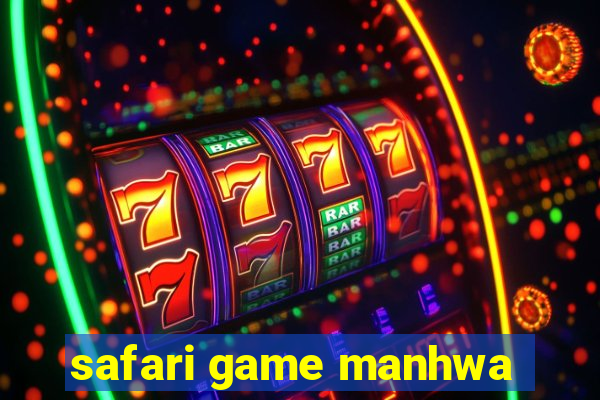 safari game manhwa