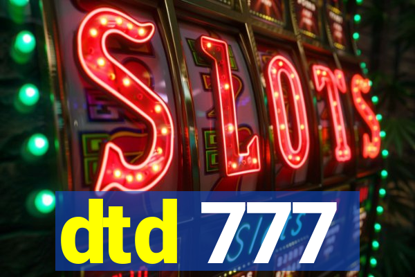 dtd 777
