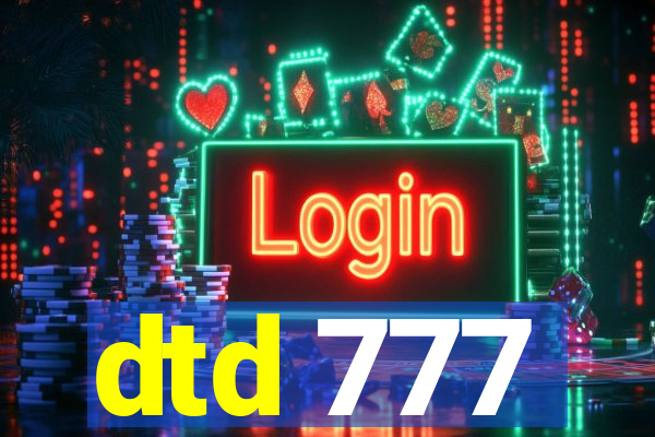 dtd 777