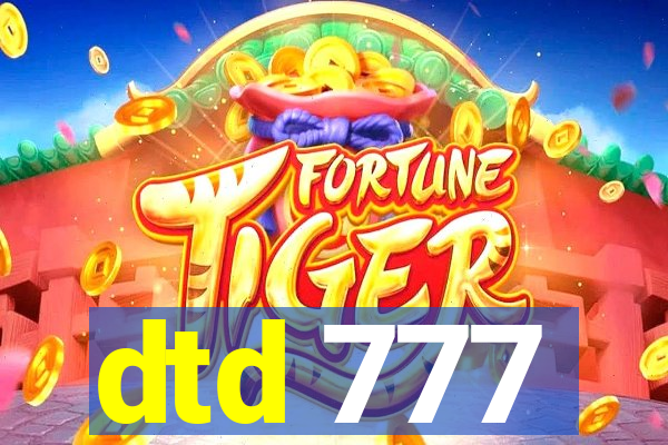 dtd 777