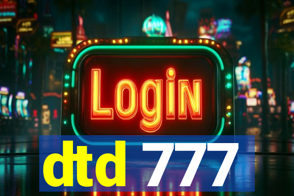 dtd 777