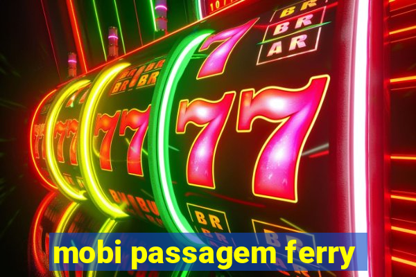 mobi passagem ferry