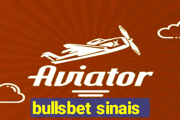 bullsbet sinais