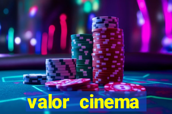valor cinema shopping paralela