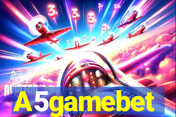 A5gamebet