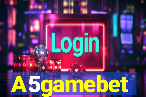 A5gamebet