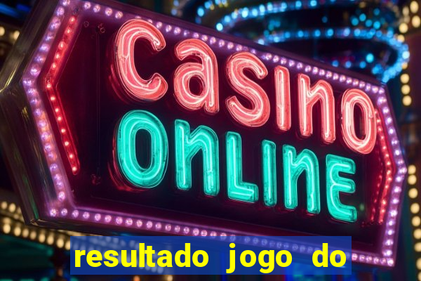 resultado jogo do bicho paratodos capim grosso