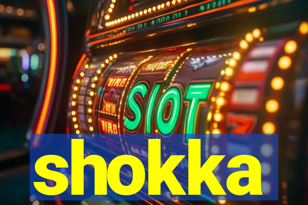 shokka