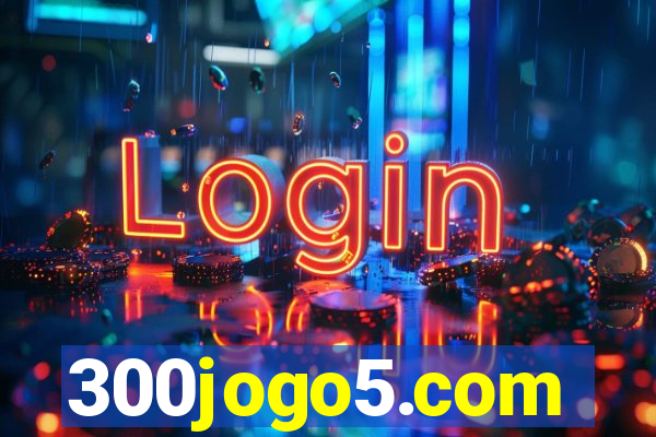 300jogo5.com