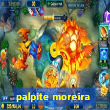 palpite moreira