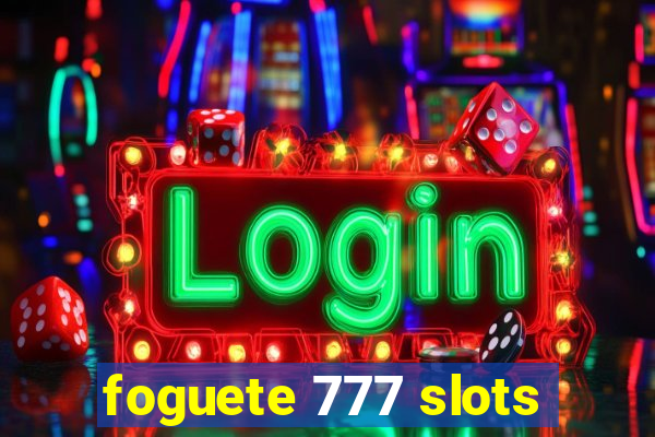 foguete 777 slots