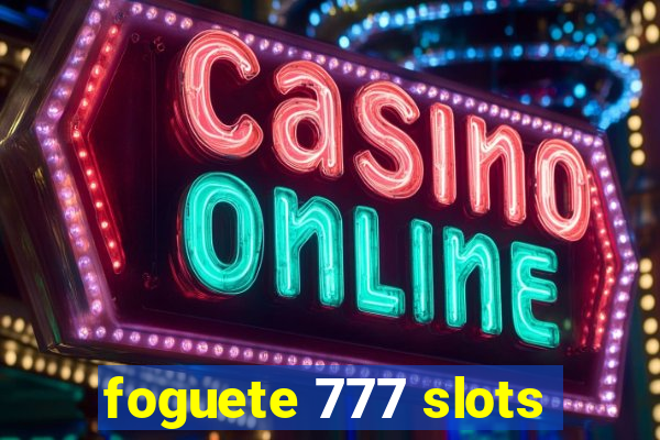 foguete 777 slots