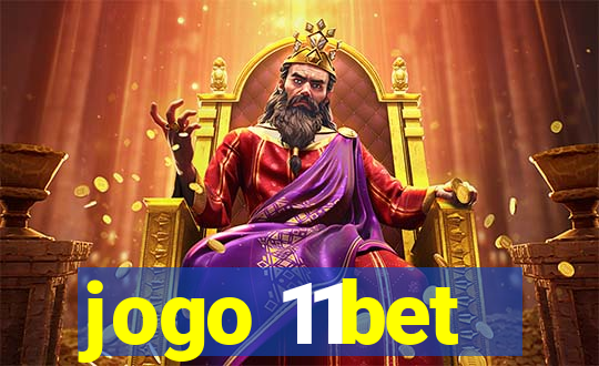 jogo 11bet