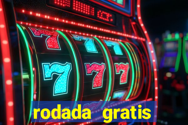 rodada gratis estrela bet