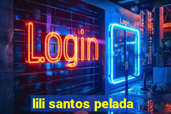 lili santos pelada
