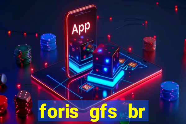 foris gfs br instituicao de pagamento ltda