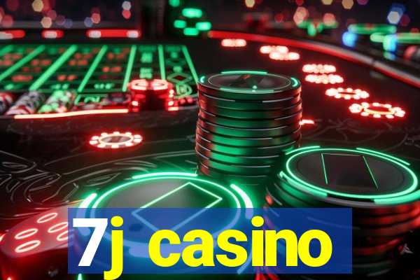 7j casino