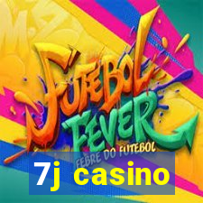 7j casino