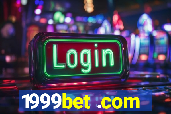 1999bet .com