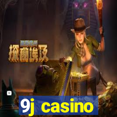 9j casino