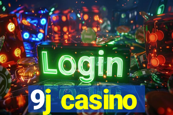 9j casino