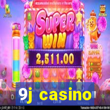 9j casino