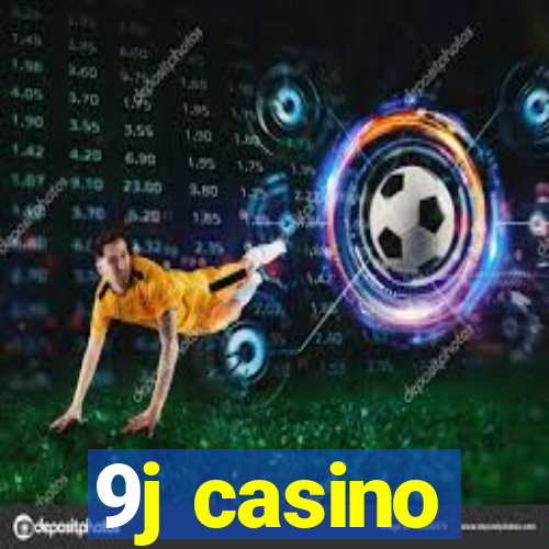9j casino