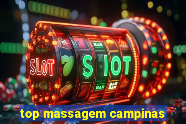 top massagem campinas