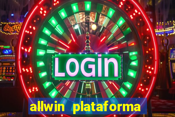 allwin plataforma de jogos