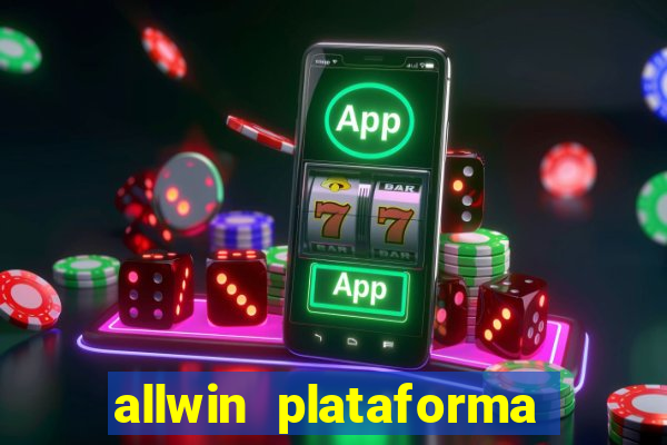 allwin plataforma de jogos