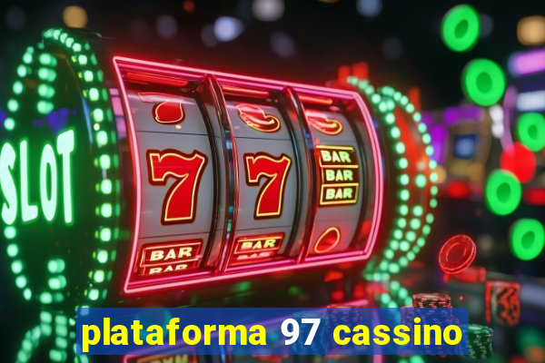 plataforma 97 cassino