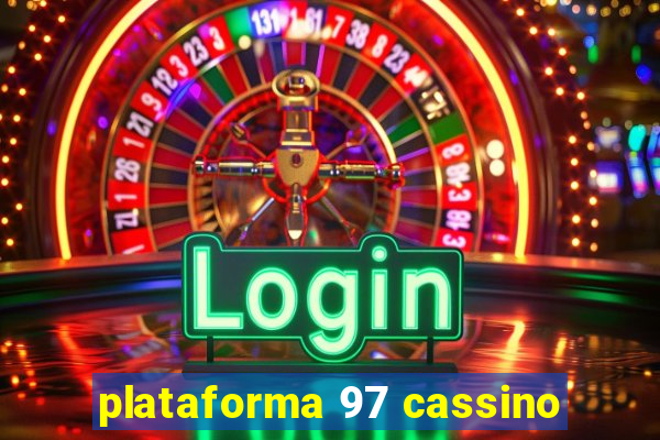 plataforma 97 cassino