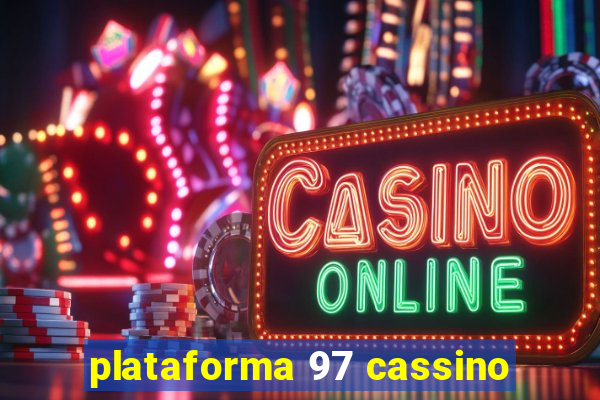 plataforma 97 cassino