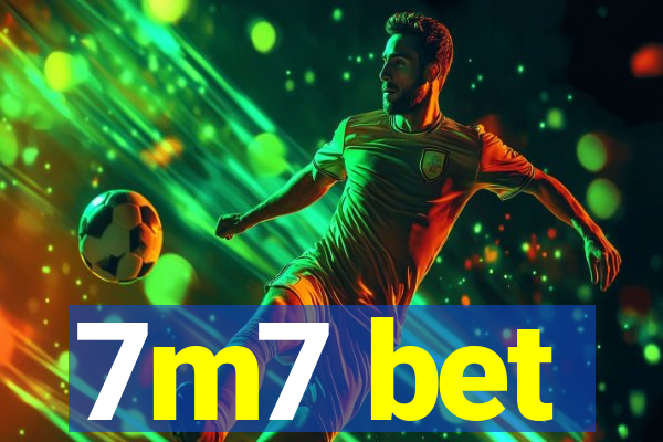 7m7 bet