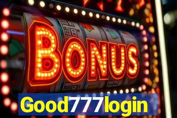 Good777login