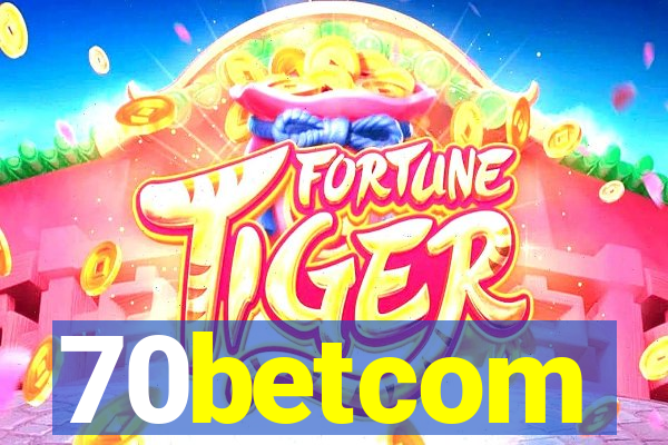 70betcom