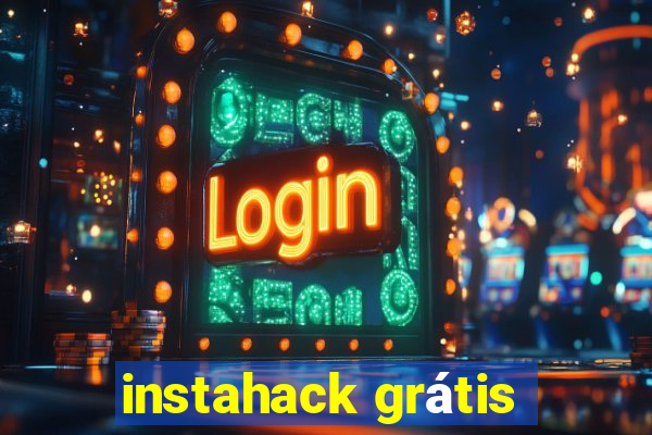 instahack grátis