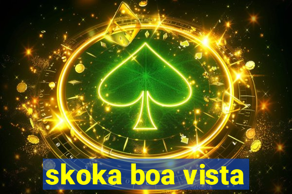 skoka boa vista