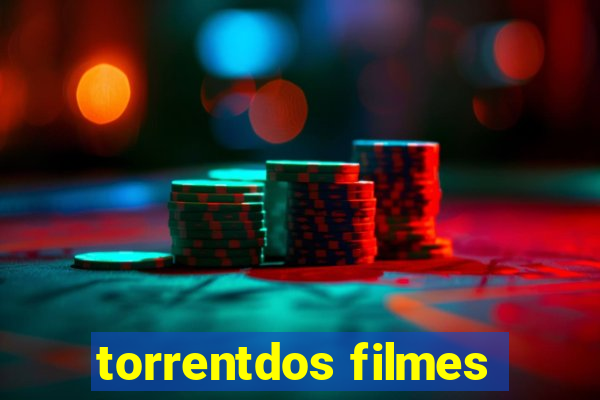 torrentdos filmes