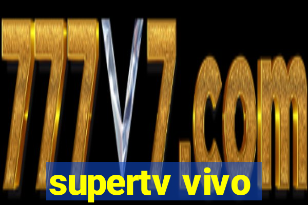 supertv vivo