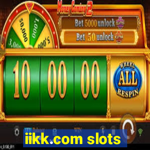 iikk.com slots