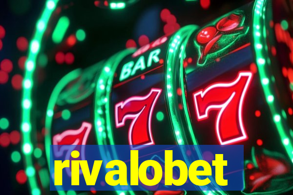 rivalobet