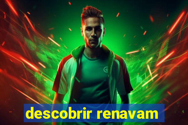 descobrir renavam