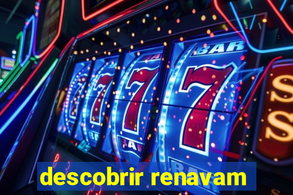 descobrir renavam