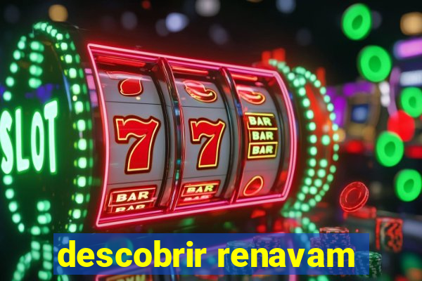 descobrir renavam