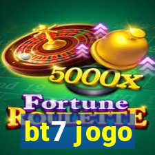 bt7 jogo